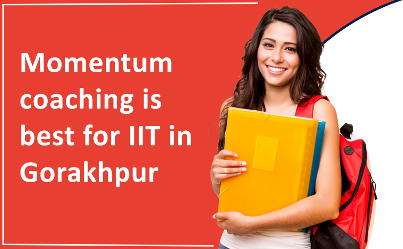 Momentum coaching is best for IIT in Gorakhpur