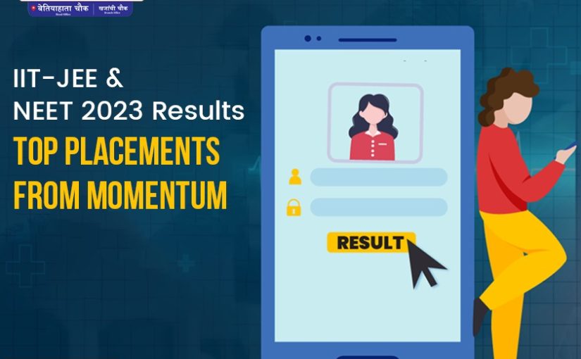 IIT-JEE & NEET 2023 Results. Top Placements from Momentum