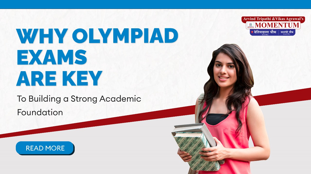 Why Olympiad Exams are Key to Building a Strong Academic Foundation ...